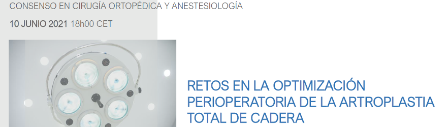 Retos en la optimización perioperatoria de la artroplastia total de cadera