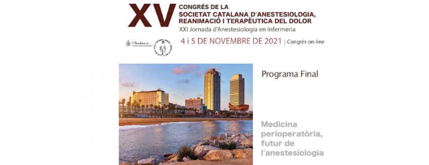 El servei d’Anestesiologia ha intervingut al XV Congrés de Societat Catalana d’Anestesiologia, Reanimació i Terapèutica del Dolor (SCARTD)