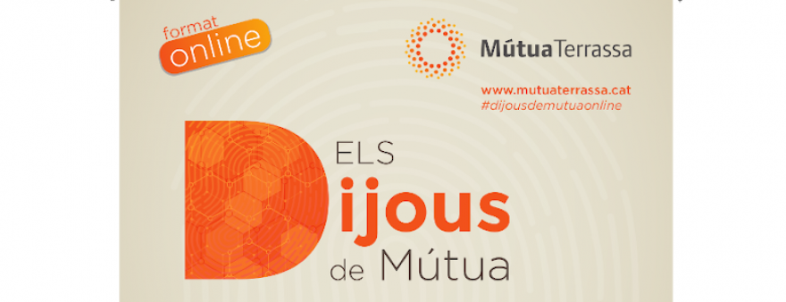El cicle de conferències “Dijous de Mútua” arriba a la vintena edició amb la consolidació de la seva voluntat divulgativa