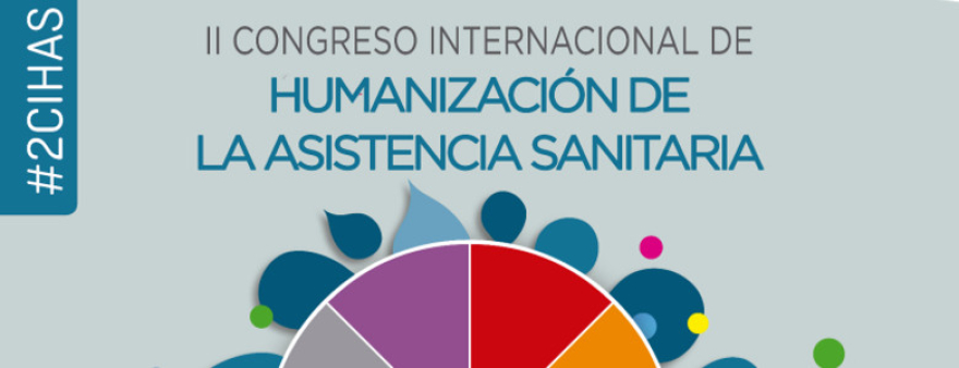 Membres de la comissió d’Humanització i Experiència Pacient participen en el II Congrés Internacional d’Humanització de l’Assistència Sanitària
