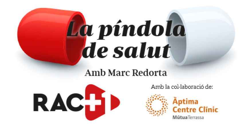 La Píldora de Salud de Áptima y Rac 1 llega al 8º capítulo de esta 3ª temporada con más de 7.000 descargas