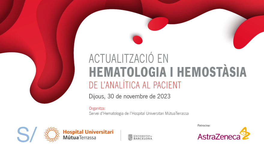 La jornada d’Hematologia i Hemostàsia arriba a la tercera edició amb la voluntat d’actualitzar i compartir coneixement