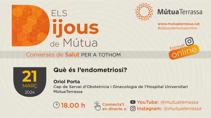 La 22a edició del cicle de converses “Dijous de Mútua” s’estrena amb les particularitats de l’endometriosi