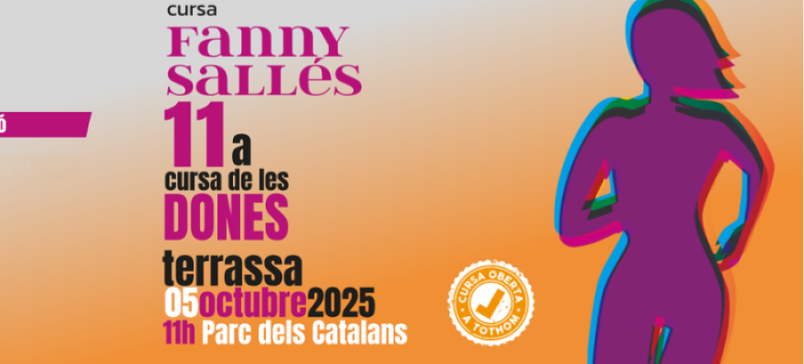 Cursa Fanny Sallés i Cursa Santi Centelles: dues grans curses al preu d’una fins el 31 d’agost!