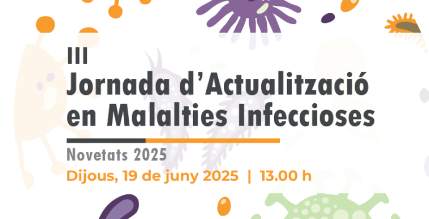 El servei de Malalties Infeccioses celebra III Jornada d’actualització en aquest àmbit
