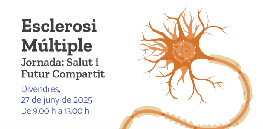Obertes les inscripcions a la Jornada d'Esclerosi Múltiple: Salut i futur compartit