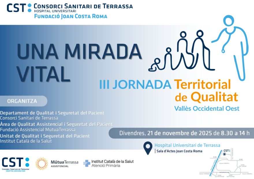 Inscripciones abiertas en la III Jornada de Calidad Asistencial del Vallès Occidental Oeste “Una mirada vital”